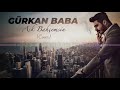 Gürkan Baba - Aşk Bahçemsin (Cover)