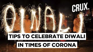 Here’s How You Can Celebrate Diwali 2020 Safely Amid The COVID-19 Pandemic