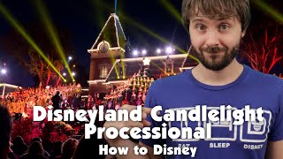 Disneyland Candlelight Processional - How 2 Disney