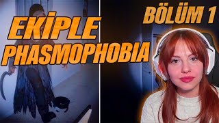 EKİPLE PHASMOPHOBİA | BÖLÜM 1