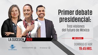 Primer debate presidencial: Tres visiones del futuro de México || EN VIVO