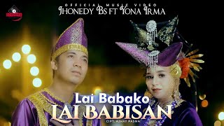 Jhonedy BS Ft Yona Irma Lai Babako Lai Babisan Dendang Minang