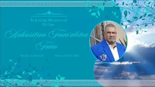 The Late Aukusitino Taua'aletoa Taiao Funeral Service