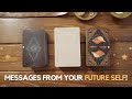 Messages from your future self! ✨😊✨ | Pick a card