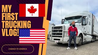 MY FIRST TRUCKING VLOG || ਪੰਜਾਬੀ ਟਰੱਕ ਡਰਾਇਵਰ || CANADA TO AMERICA || PART 1 || EP 17 ||