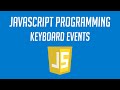 Javascript Programming: Keyboard Events
