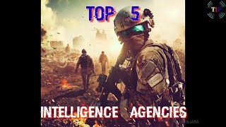 Top 5 Intelligence Agencies In The World 2018 || दुनिया की सबसे खुफिया एजेंसी ||