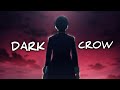 【 AMV】Anime Mix - Dark Crow