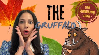 Story Time with Miss Honey - THE GRUFFALO - Read Aloud Book, Low Stimulating