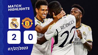 real madrid vs Manchester United goals and highlights 2-0 🔥    | مباراة ودية