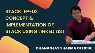 Stack:02 - Stack using LinkedList | Data Structure Tutorial in Hindi