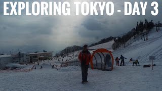 Exploring Tokyo - Day 3 - Gala Yuzawa Snow Resort Day Trip from Tokyo