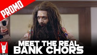 Meet the real Bank Chors | Dialogue Promo | Riteish Deshmukh