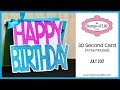 The Stamps of Life 30 Second Card in 5 Minutes with Stephanie Barnard July 2017