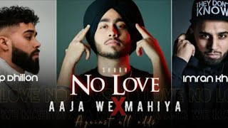 NO X LOVE Ap dhillon l shubl imran khan l music mashup l #shubh#bollywoodlRocky l