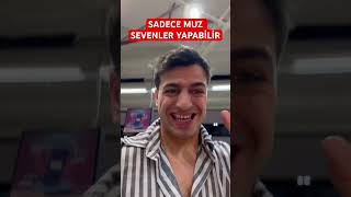 SADECE MUZ SEVENLER YAPABİLİR #shortvideo #keşfet #reels #meyveler #shorts #fyp