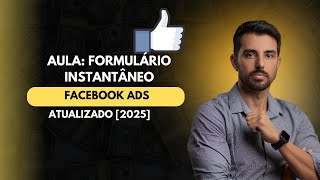 [2025] Class: Registration campaign with instant FORM | Facebook ads | Paid Traffic