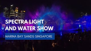 SPECTRA Light and Water Show - Marina Bay Sands Singapore /การแสดงน้ำพุประกอบแสงสีเสียงที่สิงคโปร์