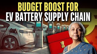 Budget 2025 May Consider Boost For EV Battery Supply Chain | NDTV Profit