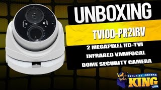 Unboxing: 2 Megapixel HD-TVI Infrared Varifocal Dome - TVIOD-PR2IRV