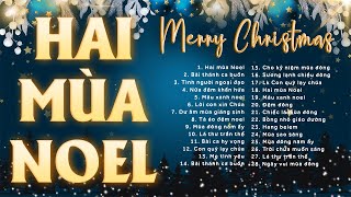 Nhạc Noel Xưa Hay Nhất 2024 - Tuyển Chọn Nhạc giáng Sinh Xưa Hải Ngoại Bất Hủ 2024 Không Quảng Cáo