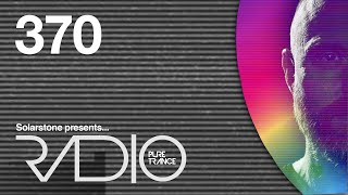 Solarstone pres  Pure Trance Radio Episode 370