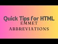 Quick Tips for HTML | Emmet Abbreviations