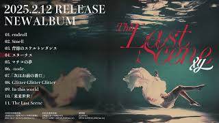 メリー 12th ALBUM『The Last Scene』全曲試聴 ＜2025.2.12 RELEASE＞