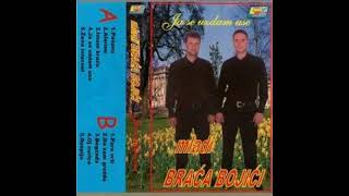 Mladi braca Bojic Album  Aferimi   (Official Audio 2004)