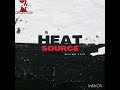 Heat Source(ft. Wilmo Rejx)