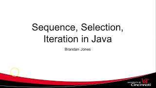 Sequence, Selection, Iteration in Java