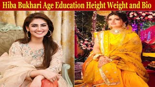 Hiba Bukhari Age Education Height Weight and Bio