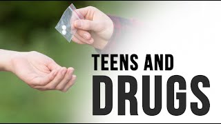 Teens and Drugs - Keeping your kid on the Right Track