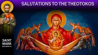 2024-04-19 Greek Orthodox Salutations to the Theotokos (Holy Virgin Mary) @ 6 PM
