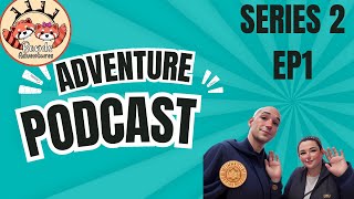 adventure podcast series 2 ep1