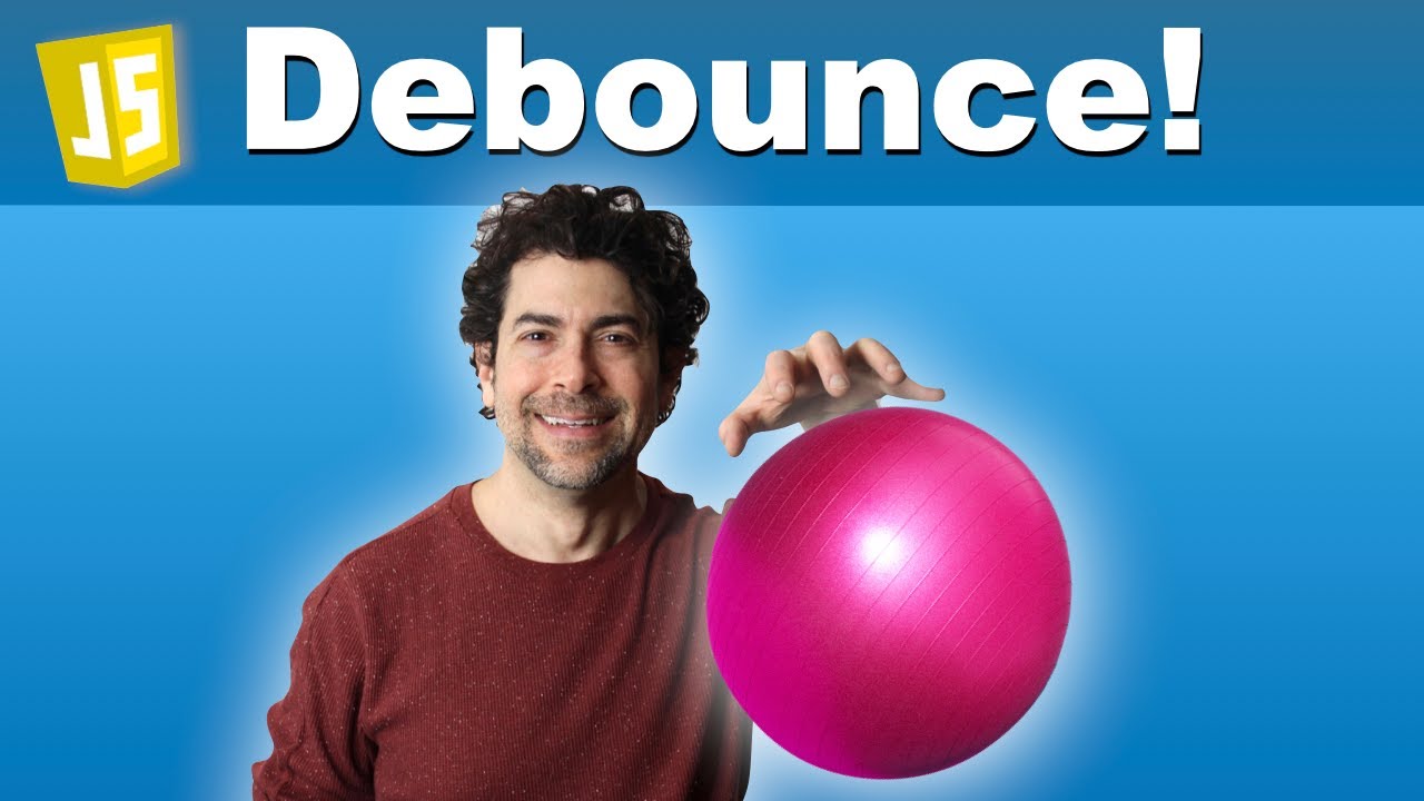 Debouncing Explained Javascript Youtube