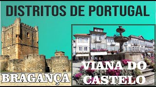 DISTRITOS de PORTUGAL | BRAGANÇA e VIANA DO CASTELO | Vídeo 1