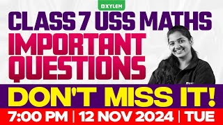 Class 7 Maths - Important Questions - Don't Miss It..! | Xylem Class 7