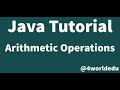 Java Tutorial - Arithmetic Operations