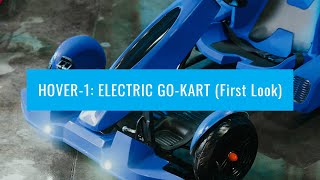 HOVER-1: ELECTRIC GO-KART (First Look)