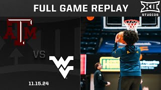 Texas A\u0026M vs. West Virginia (11.15.24) Full Game Replay | 2024-25 Big 12 Women's Basketball