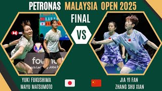 Yuki Fukushima/Mayu Matsumoto 🇯🇵 Vs Jia Yi Fan/Zhang Shu Xian 🇨🇳 | Petronas Malaysia Open 2025