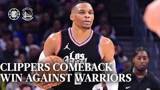 Clippers Comeback Win Against Warriors | LA Clippers