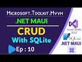 .NET MAUI Full CRUD With SQLite | MVVM | Ep:10