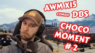 DBS 15xAWM - Choco Moment #2 | WTDevil