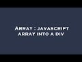 Array : javascript array into a div