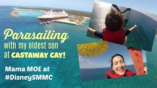 Parasailing at Castaway Cay #DisneySMMC