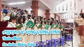 Alleluia Lễ Vọng Giáng Sinh - Xuân Minh