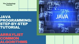 Java Tutorial ArrayList Common Algorithms