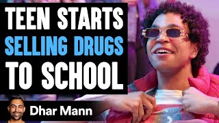 Teen Starts SELLING DRUGS To School, He Lives To Regret It | Dhar Mann